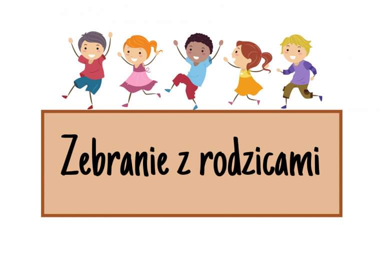 Zebranie z rodzicami dzieci nowo przyjętych.